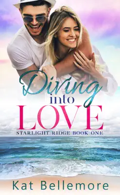 Diving into Love by Kat Bellemore book