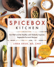 Spicebox Kitchen - Linda Shiue &amp; Bryant Terry Cover Art