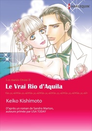 Le Vrai Rio d’Aquila - Keiko Kishimoto & Sandra Marton