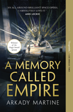 A Memory Called Empire - Arkady Martine Cover Art