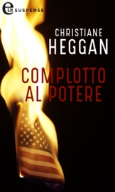 Complotto al potere (eLit) - Christiane Heggan