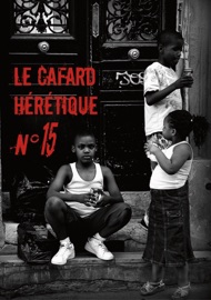 Le Cafard hérétique n° 15 - Alexandre Nicolas, Denis Moreau, Dominique, Julien Boutreux, Myriam Oh Ould-Hamouda, Romane González, Thomas Louis, Tom Saja, Victor Malzac, Yan Kouton & Lachaisetriste