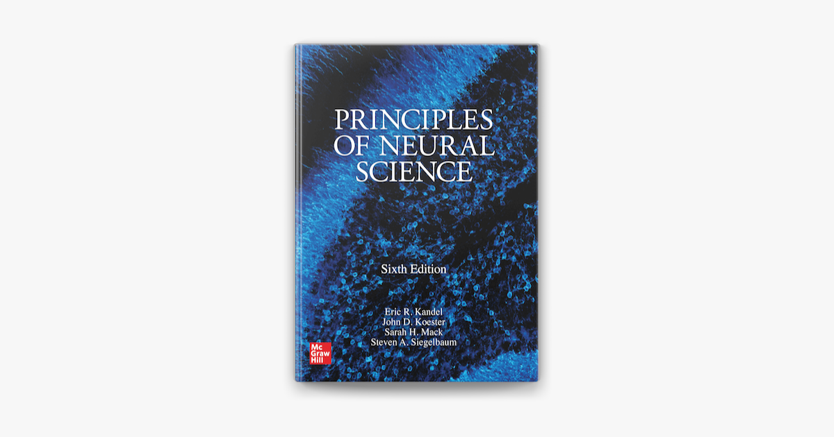 ‎Principles of Neural Science, Sixth Edition by Eric R. Kandel, John D. Koester, Sarah H. Mack