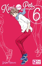 Kimi Wa Pet - tome 6 - Yayoi Ogawa