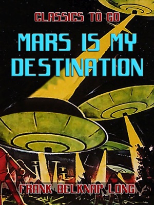 Mars is My Destination