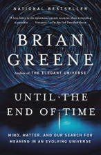 Until the End of Time - Brian Greene Cover Art