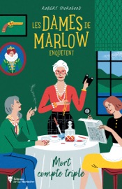 Les Dames de Marlow enquêtent - Vol. 1 - Robert Thorogood