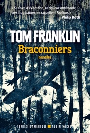 BRACONNIERS -NED - Tom Franklin & François Lasquin