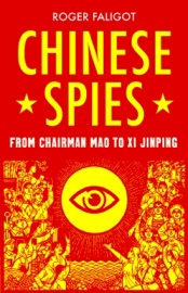 Chinese Spies - Roger Faligot & Natasha Lehrer