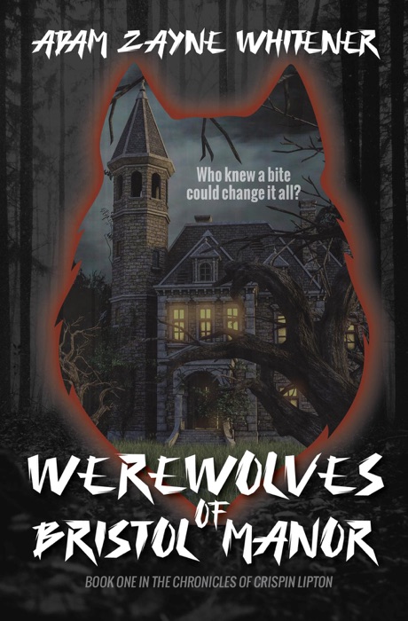 Werewolves of Bristol Manor