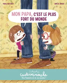 Read: Casterminouche - Mon papa, c'est le plus fort du Book monde
