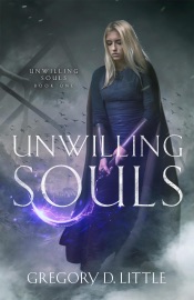 Unwilling Souls - Gregory D. Little