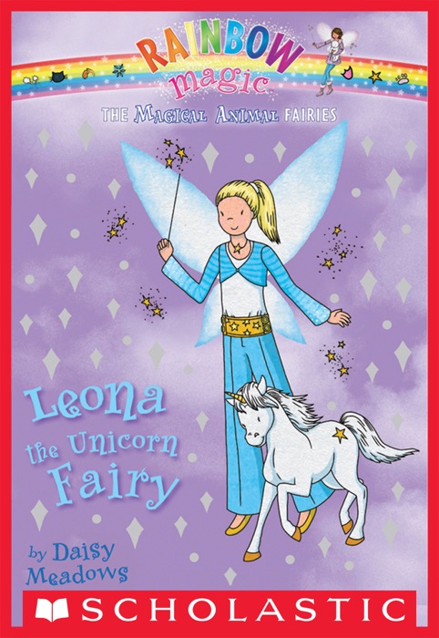 Magical Animal Fairies #6: Leona the Unicorn Fairy
