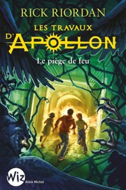 Les Travaux d'Apollon - tome 3 - Mona De Pracontal & Rick Riordan