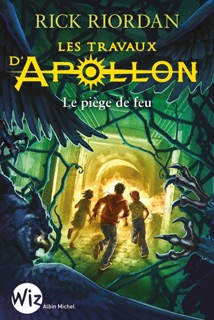 Les Travaux d'Apollon - tome 3 by Mona De Pracontal & Rick Riordan