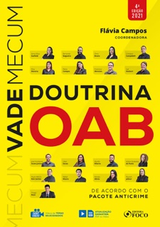 Vade Mecum de Doutrina da OAB by Anna Sílvia Scofield, Bernardo Nogueira, Chris Bruno, Cristiano Campidelli, Elisa Moreira, Flávia Campos, Francisco Menezes, Ival Heckert, José Humberto Souto Júnior, Lílian Souza, Murillo Ribeiro, Núbia Elizabette de Paula, Paulo Márcio Reis Santos, Rafael Moura, Renata Abreu, Reyvani Jabour & Thiago Raso