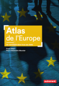 Atlas de l'Europe. Un continent dans tous ses états - Aurélie Boissière