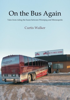 On the Bus Again by Curtis Walker