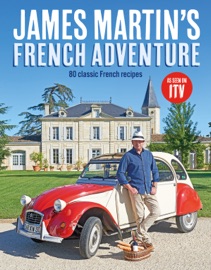 James Martin's French Adventure - James Martin