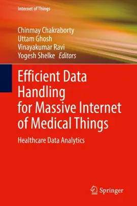 Read: Efficient Data Handling for Massive Internet of Medical Things Book