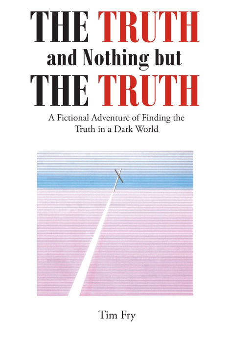 The Truth and Nothing but the Truth