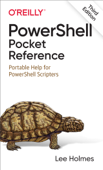 PowerShell Pocket Reference - Lee Holmes
