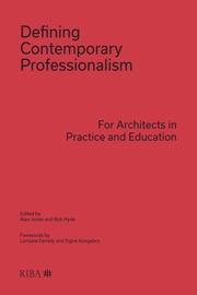 Defining Contemporary Professionalism - Alan Jones & Rob Hyde