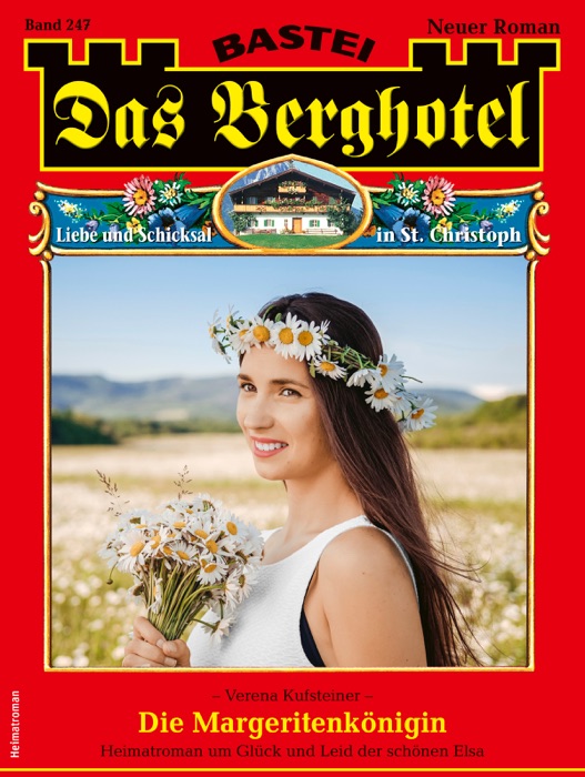 Das Berghotel 247 - Heimatroman