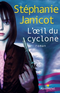 L'Oeil du cyclone by Stéphanie Janicot