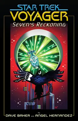 Read: Star Book Trek: Voyager—Seven’s Reckoning