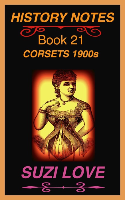 Corsets 1900s History Notes Book 21