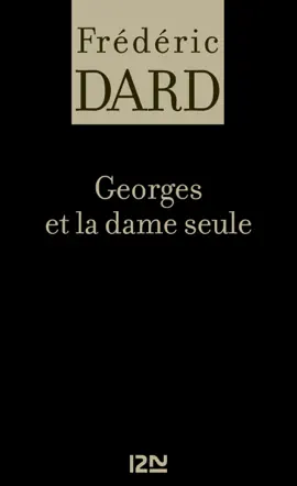 Georges et la dame seule
