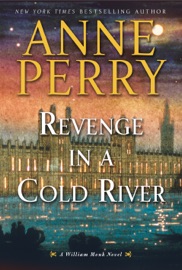 Revenge in a Cold River - Anne Perry