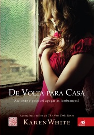 De volta para casa - Karen White