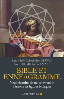 Bible et Ennéagramme by Remi J. De Roo, Pearl Marie Gervais, Eric Salmon & Diane Tolomeo