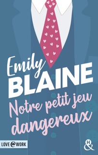 Notre petit jeu dangereux by Emily Blaine