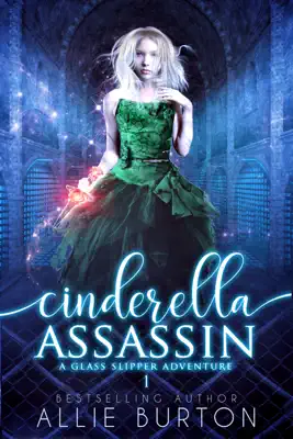 Cinderella Assassin by Allie Burton book