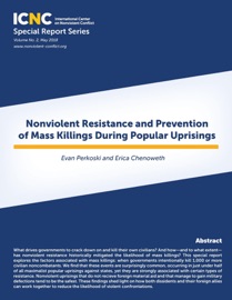Nonviolent Resistance and Prevention of Mass Killings During Popular Uprisings - Evan Perkoski & Erica Chenoweth