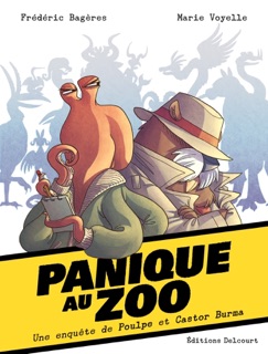 Panique au Zoo by Frédéric Bagères & Marie Voyelle
