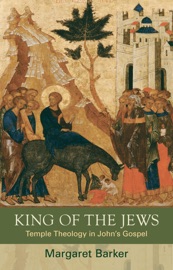 King of the Jews - Margaret Barker