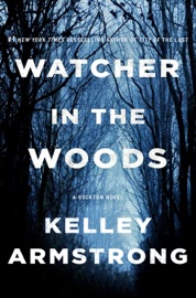 Watcher in the Woods - Kelley Armstrong