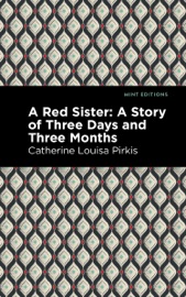 A Red Sister - Catharine Louisa Pirkis