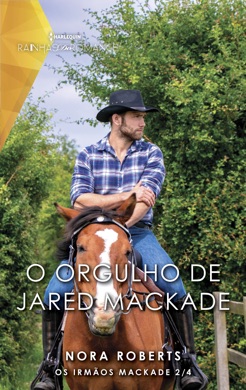 Capa do livro O Orgulho de Jared MacKade de Nora Roberts