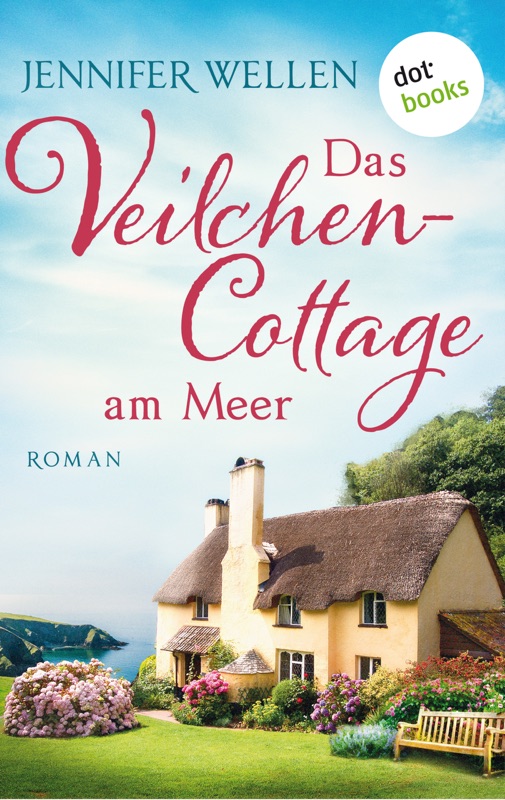 Das Veilchencottage am Meer - Schottische Herzen: Band 2