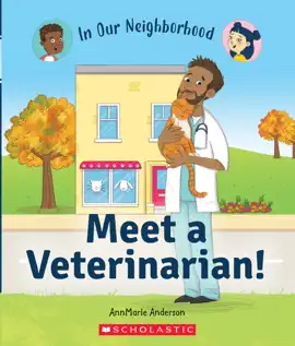 Read: Meet a Veterinarian! (In Our Neighborhood) Book
