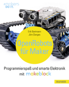 Open Robots für Maker - Erik Bartmann & Jörn Donges