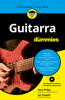 Guitarra para Dummies - Mark Phillips & Jon Chappell