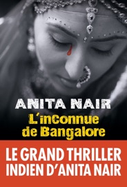 L'Inconnue de Bangalore - Anita Nair & Dominique Vitalyos