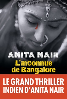 L'Inconnue de Bangalore by Anita Nair & Dominique Vitalyos