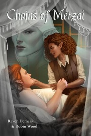 Chains of Merzai - Raven J. Demers & Robin Wood